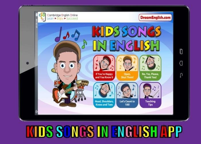 English Kids Songs - Ứng dụng học tiếng Anh qua các bài hát 