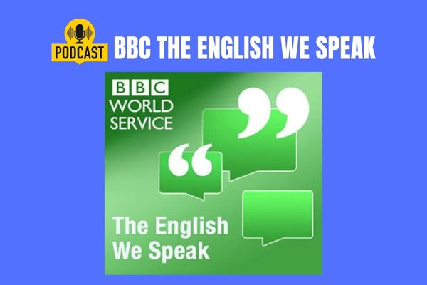 BBC cũng là nhà sản xuất podcast tiếng Anh uy tín và chất lượng cao