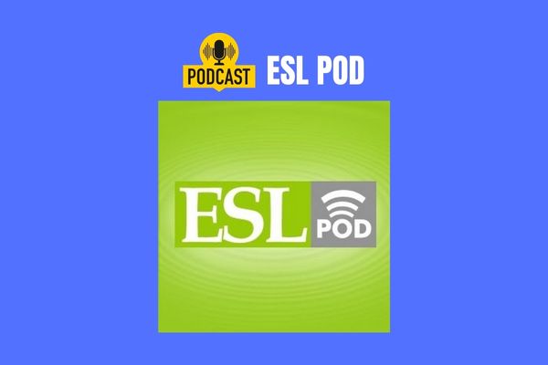 ESL có hơn hàng nghìn tập podcast khác nhau cho người dùng nghe tiếng Anh