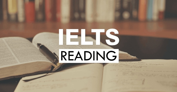 Kinh nghiệm học và thi IELTS Reading đắt giá 