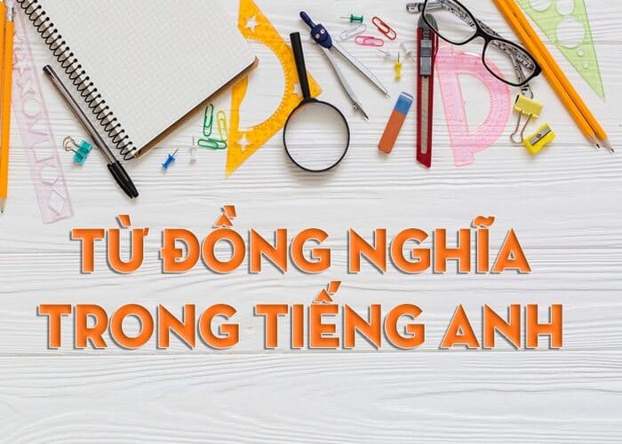 Provide đồng nghĩa với những từ tiếng Anh nào